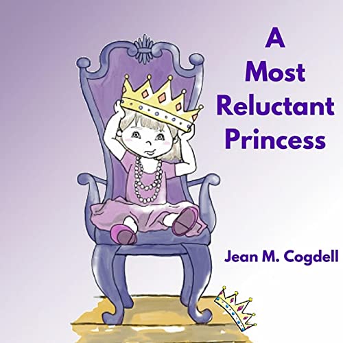 Stock image for A Most Reluctant Princess for sale by Lucky's Textbooks