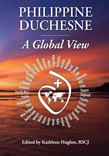 Beispielbild fr Philippine Duchesne : A Global View zum Verkauf von Better World Books