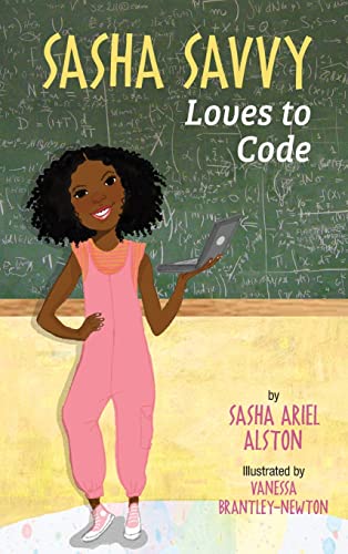 Stock image for Sasha Savvy Loves to Code for sale by Better World Books