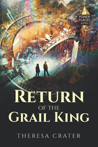 Stock image for Return of the Grail King (Power Places Series) for sale by -OnTimeBooks-