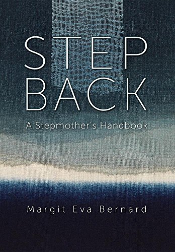 Stock image for Step Back: A Stepmother's Handbook for sale by ThriftBooks-Dallas