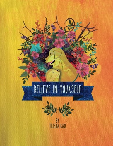 Stock image for Believe In Yourself for sale by SecondSale