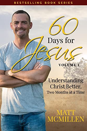 Beispielbild fr 60 Days for Jesus, Volume 1: Understanding Christ Better, Two Months at a Time zum Verkauf von WorldofBooks