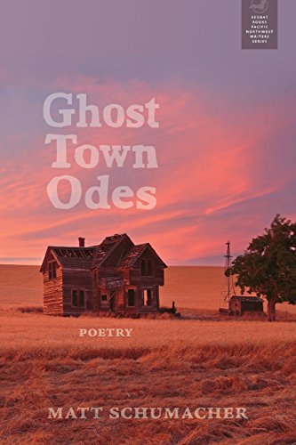 Stock image for Ghost Town Odes (Redbat Books Pacific Northwest Writers) for sale by Lucky's Textbooks