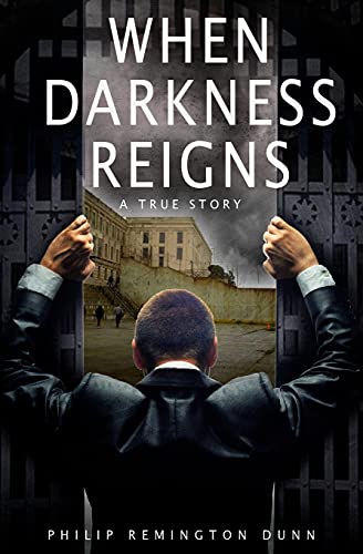 

When Darkness Reigns. a True Story * [signed]