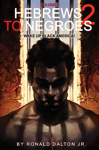 Beispielbild fr Hebrews to Negroes 2: Volume 2 Wake Up Black America zum Verkauf von GF Books, Inc.