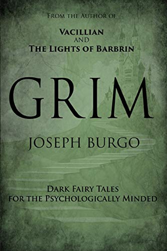 Imagen de archivo de Grim: Dark Fairy Tales for the Psychologically Minded a la venta por ThriftBooks-Atlanta