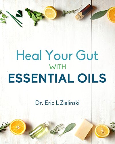 Stock image for Heal Your Gut With Essential Oils for sale by HPB-Diamond