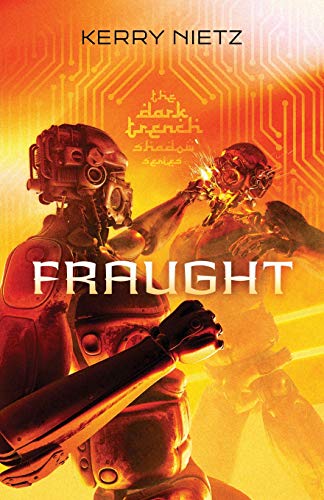 Stock image for Fraught (DarkTrench Shadow) for sale by Lucky's Textbooks