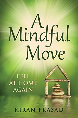 Stock image for A Mindful Move: Feel at home again for sale by Hippo Books