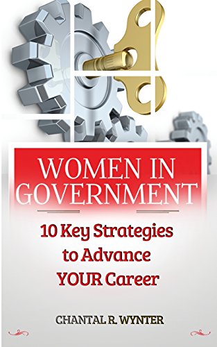 Beispielbild fr Women In Government: 10 Key Strategies to Advance Your Career zum Verkauf von THE SAINT BOOKSTORE