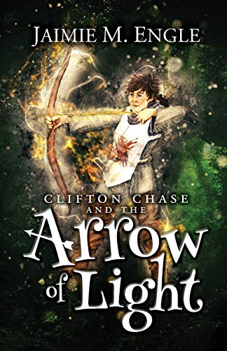 9780997170979: Clifton Chase and the Arrow of Light
