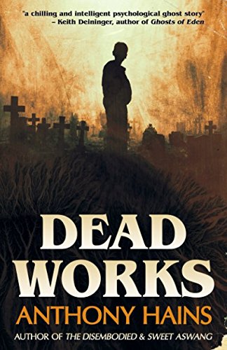 Stock image for Dead Works for sale by Revaluation Books
