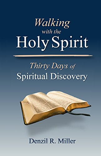 Beispielbild fr Walking with the Holy Spirit: Thirty Days of Spiritual Discovery zum Verkauf von THE SAINT BOOKSTORE