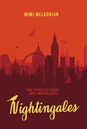 Beispielbild fr Nightingales: True Stories of Escape, Hope, and Resilience zum Verkauf von ThriftBooks-Atlanta