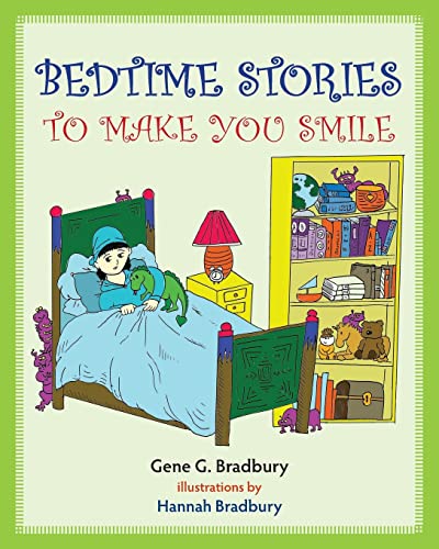 Stock image for Bedtime Stories To Make You Smile for sale by ThriftBooks-Dallas