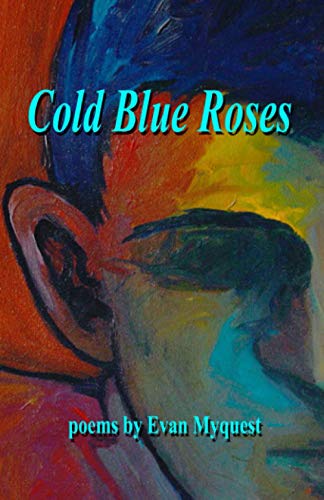 Stock image for Cold Blue Roses for sale by Books Unplugged