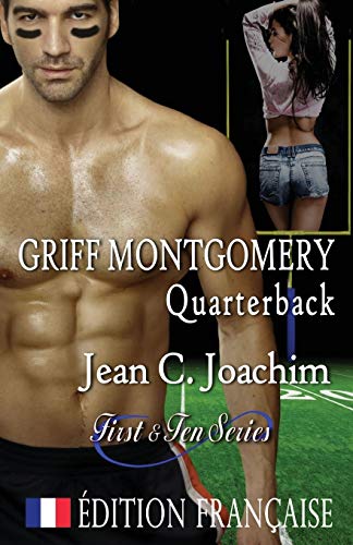 Beispielbild fr Griff Montgomery, Quarterback (dition franaise) zum Verkauf von Buchpark