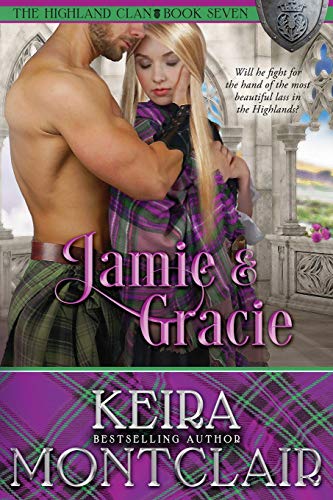 Stock image for Jamie and Gracie (The Highland Clan) (Volume 7) for sale by HPB Inc.