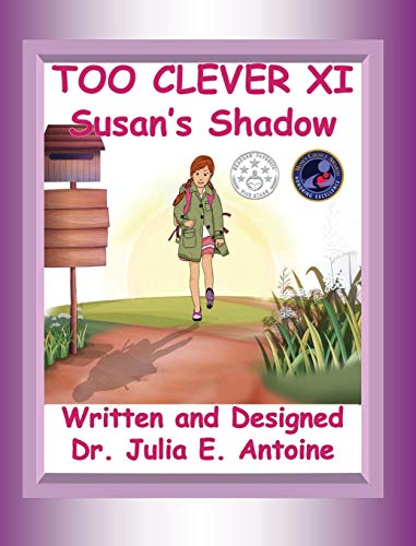 Stock image for Too Clever XI: Susan's Shadow: Volume 11 for sale by Revaluation Books