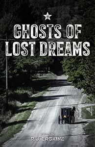 Imagen de archivo de Ghosts of Lost Dreams a la venta por POQUETTE'S BOOKS