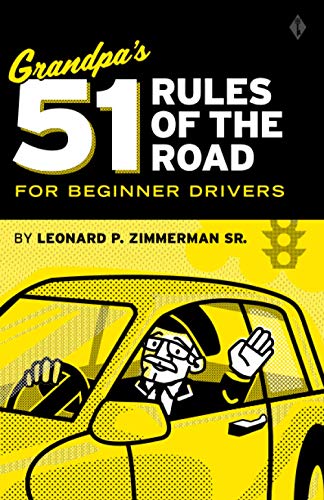 Imagen de archivo de Grandpa's 51 Rules of the Road: For the Beginner Driver a la venta por More Than Words