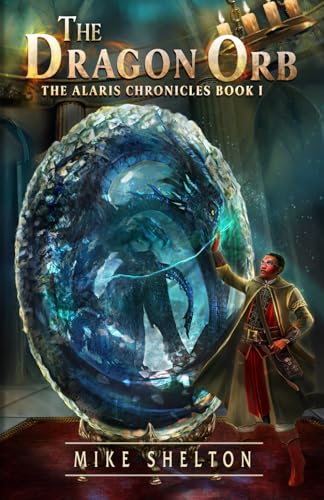 Stock image for The Dragon Orb (The Alaris Chronicles)