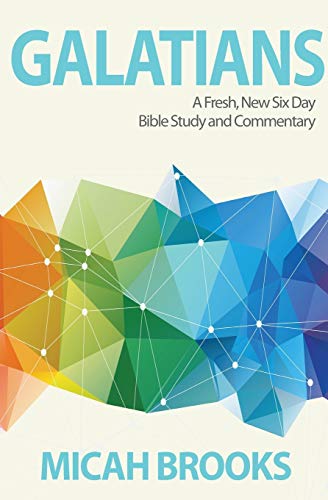 Immagine stock per Galatians: A Fresh, New Six Day Bible Study and Commentary: Volume 2