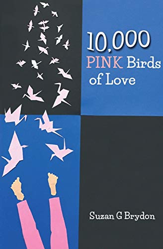 Stock image for 10,000 Pink Birds of Love for sale by PBShop.store US