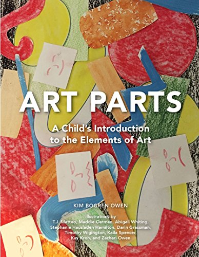 Stock image for Art Parts: A Child's Introduction to the Elements of Art for sale by HPB-Emerald