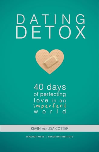 Beispielbild fr Dating Detox : Purifying Love in an Impure World zum Verkauf von Better World Books