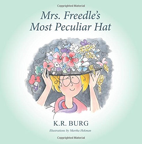 Beispielbild fr Mrs. Freedle's Most Peculiar Hat zum Verkauf von ThriftBooks-Dallas