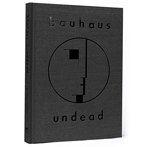 Imagen de archivo de Bauhaus Undead a la venta por ThriftBooks-Dallas