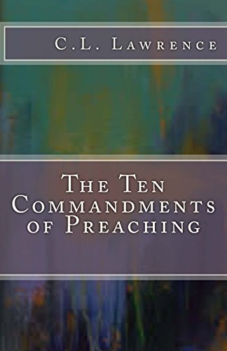 Stock image for The Ten Commandments of Preaching for sale by THE SAINT BOOKSTORE