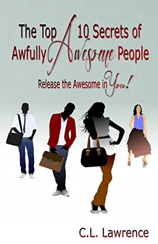 Immagine stock per The Top 10 Secrets of Awfully Awesome People: Release the Awesome in You!