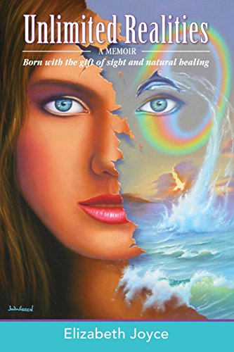 Beispielbild fr Unlimited Realities : Born with the Gift of Sight and Natural Healing zum Verkauf von Better World Books