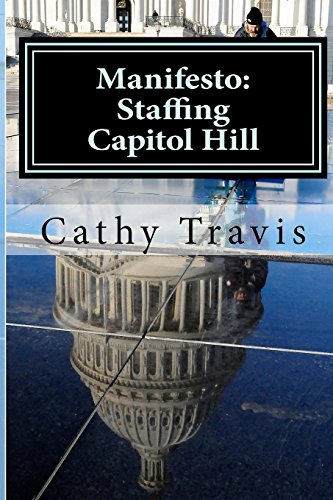 Beispielbild fr Manifesto: Staffing Capitol Hill zum Verkauf von Revaluation Books