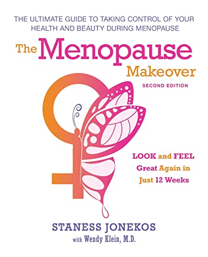 Stock image for The Menopause Makeover: The Ultimate Guide to Taking Control of Your Health and Beauty During Menopause for sale by GF Books, Inc.