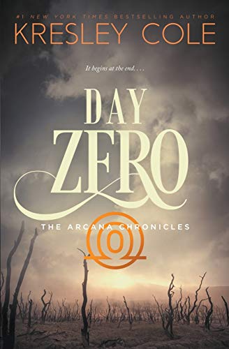 Beispielbild fr Day Zero (Arcana Chronicles) zum Verkauf von -OnTimeBooks-