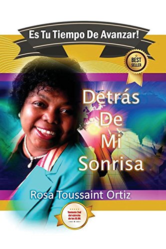 Stock image for Detras de Mi Sonrisa: Es Tu Tiempo De Avanzar (Avanzar Sin Limites - Breakthrough Without Limits) (Spanish Edition) for sale by Lucky's Textbooks