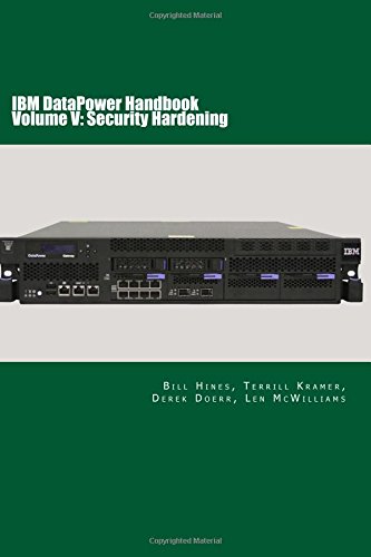 Imagen de archivo de IBM DataPower Handbook Volume V: DataPower Security Hardening: Second Edition a la venta por GF Books, Inc.
