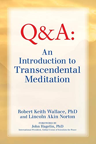 Stock image for An Introduction to TRANSCENDENTAL MEDITATION: Improve Your Brain Functioning, Create Ideal Health, and Gain Enlightenment Naturally, Easily, and Effor for sale by ThriftBooks-Atlanta