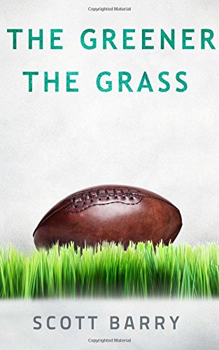 Stock image for The Greener the Grass for sale by HPB-Ruby