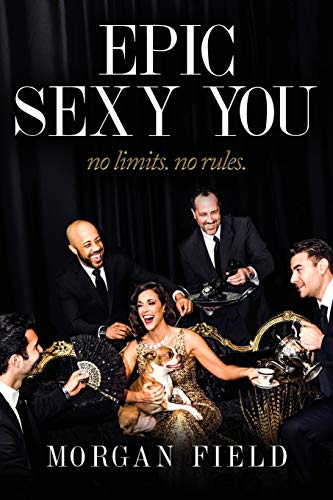 Immagine stock per Epic Sexy You: No Limits. No Rules