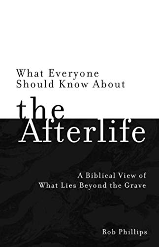 Beispielbild fr What Everyone Should Know About the Afterlife: A Biblical View of What Lies Beyond the Grave zum Verkauf von SecondSale