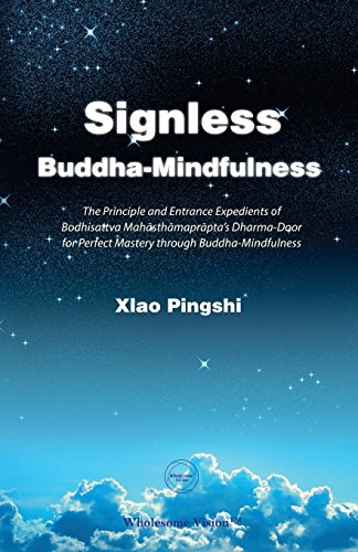 Beispielbild fr Signless Buddha-Mindfulness zum Verkauf von Books From California