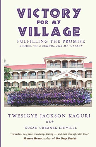 Stock image for Victory for My Village : Fulfilling the Promise for sale by Better World Books