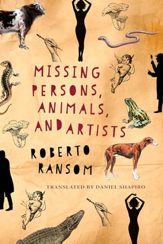 Stock image for Missing Persons, Animals, and Artists for sale by Powell's Bookstores Chicago, ABAA