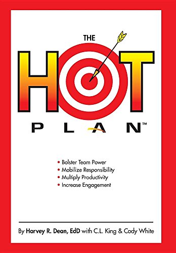 Beispielbild fr The Hot Plan: Bolster Team Power, Mobilize Responsibility, Multiply Productivity, Increase Engagement zum Verkauf von ThriftBooks-Dallas
