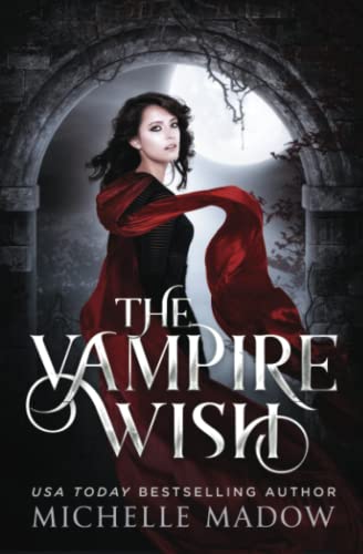 Imagen de stock para The Vampire Wish (Dark World: The Vampire Wish)